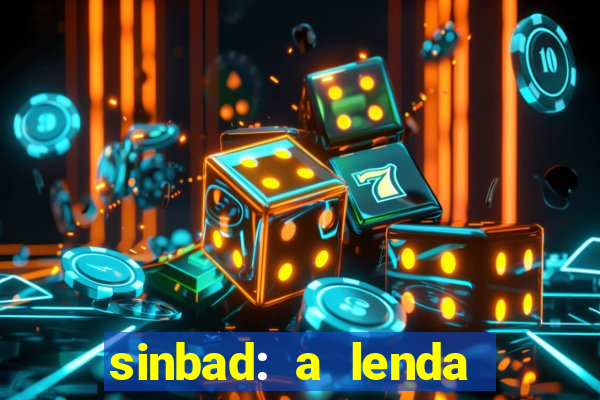 sinbad: a lenda dos sete mares dublado filme completo dublado download